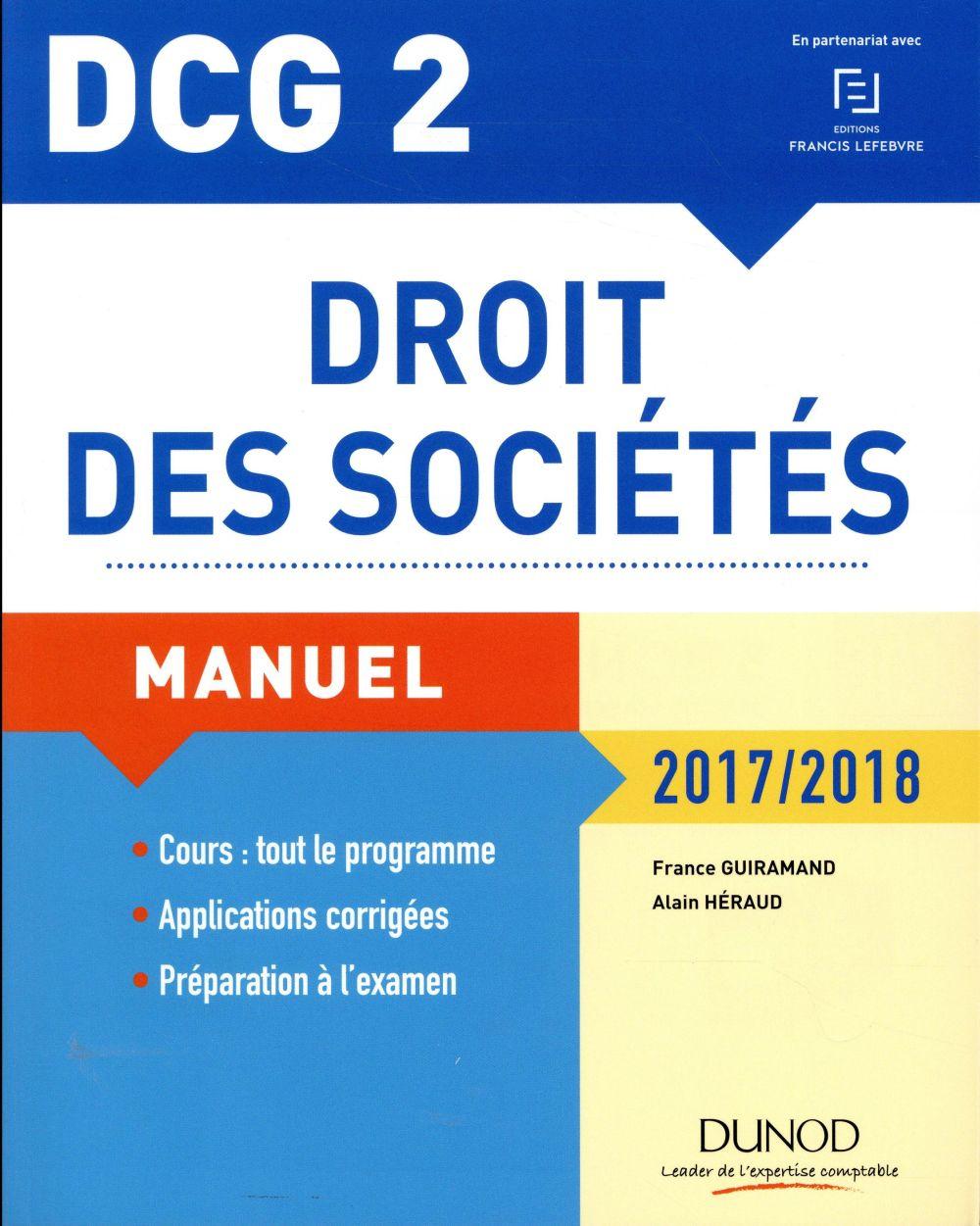 DCG 2 ; droit des sociétés ; manuel et applications (édition 2017/2018)