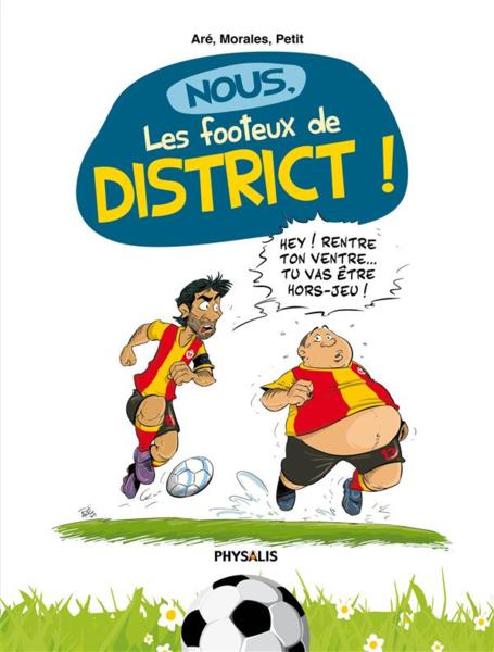 Nous, les footeux de district