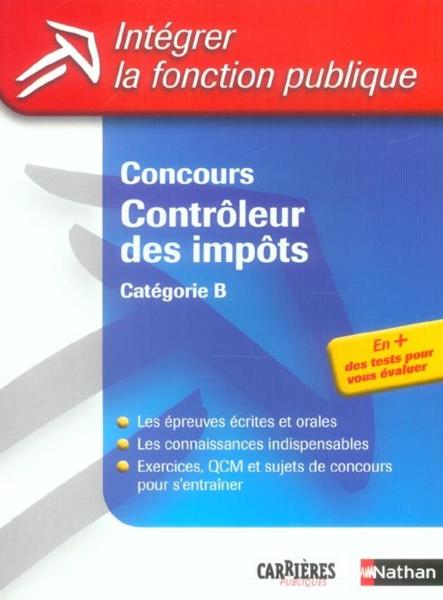 Concours controleur des impots categorie b n07 2004 (édition 2004)