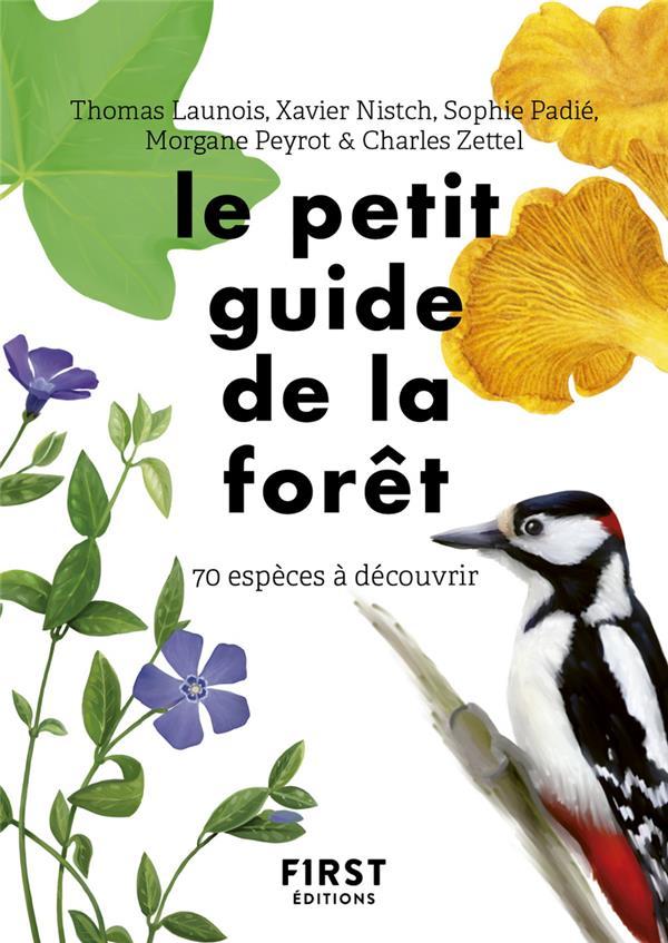 Vente Livre :                                    Le petit guide d'observation de la forêt
- Collectif                                     