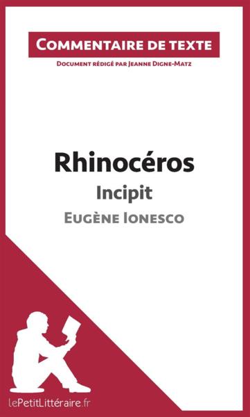 Commentaire composé ; rhinocéros de Ionesco ; incipit