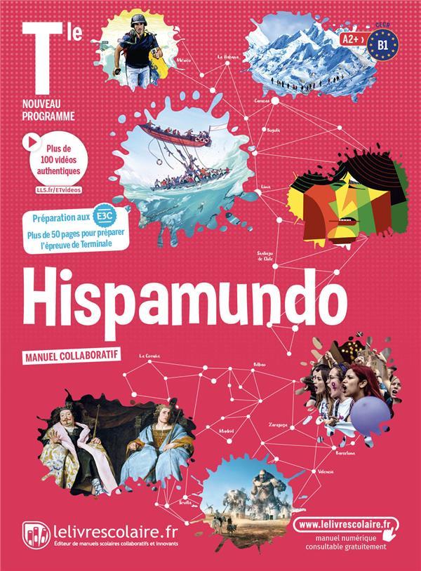 Vente Livre :                                    Hispamundo ; espagnol ; terminale (édition 2020)
- Lelivrescolaire.Fr  - Laurence Bono-Souvignet                                     