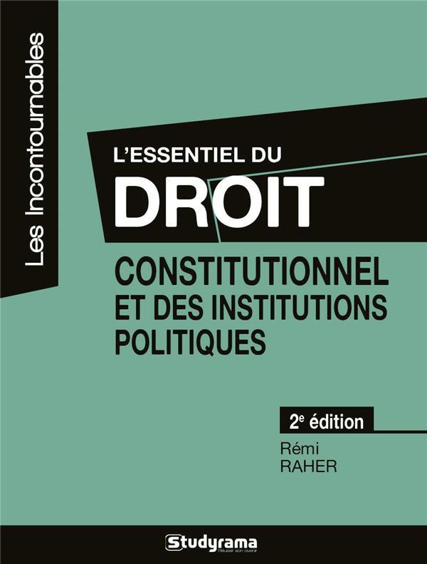 L'essentiel du droit constitutionnel et des institutions politiques (2e édition)