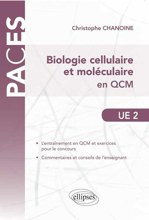 Ue2 - biologie cellulaire et moleculaire en qcm