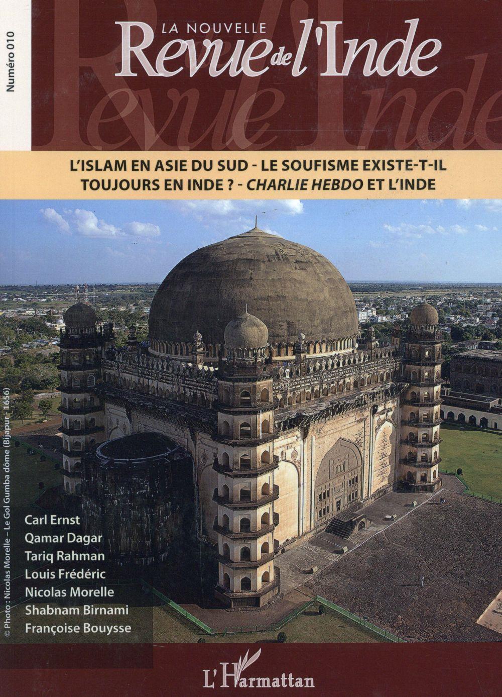 Vente Livre :                                    LA NOUVELLE REVUE DE L'INDE ; l'islam en Asie du Sud ; le soufisme existe-t-il toujours en Inde ? Charlie Hebdo et l'Inde
- La Nouvelle Revue De L'Inde                                     