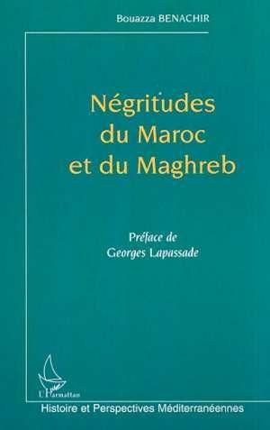 Negritudes du maroc et du maghreb
