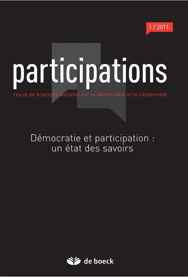 Participations N.1 ; démocratie et participation : un état des savoirs