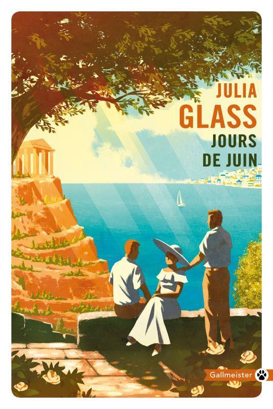 Jours de juin  - Julia Glass  