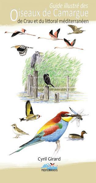 Vente Livre :                                    Guide illustré des oiseaux de Camargue : de Crau et du littoral méditerranéen
