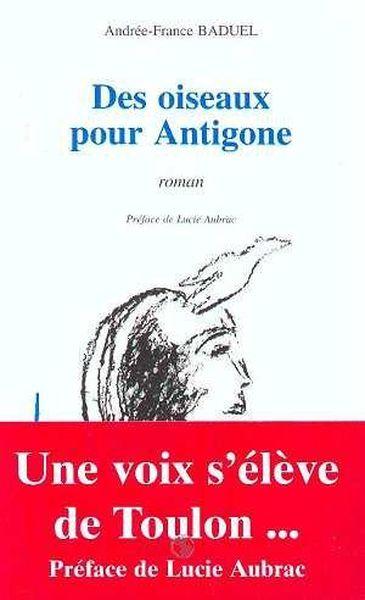 Des oiseaux pour Antigone