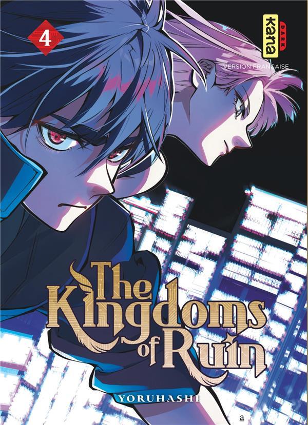 Vente Livre :                                    The kingdoms of ruin t.4
- Yoruhashi                                     