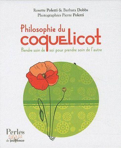 Philosophie du coquelicot : prendre soin de soi pour prendre soin de l'autre