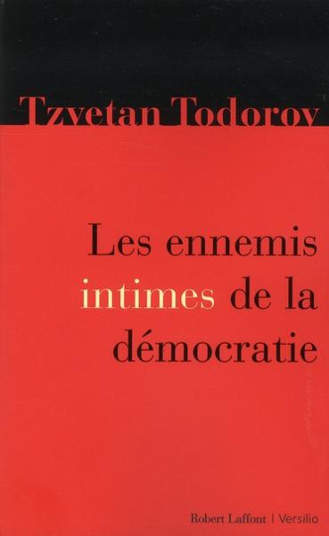 Les ennemis intimes de la démocratie