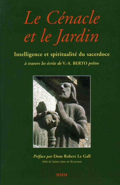 Le Cenacle Et Le Jardin