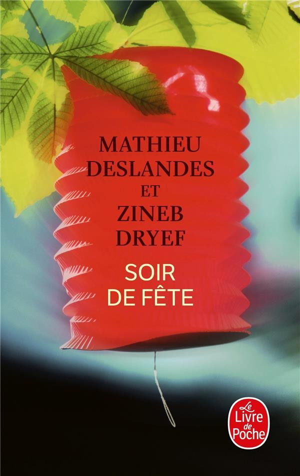 Vente Livre :                                    Soir de fête
- Mathieu Deslandes  - Zineb Dryef                                     