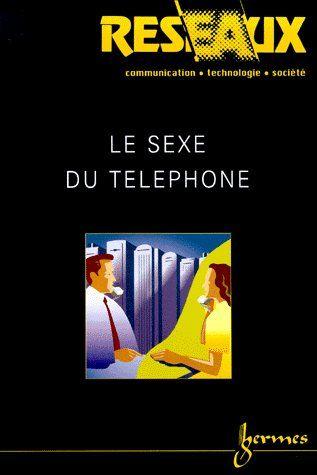 Reseaux N.18 ; Le Sexe Du Téléphone