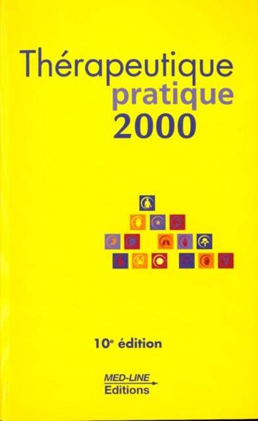 Thérapeutique pratique (édition 2000)