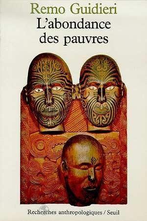 L'abondance des pauvres. six apercus critiques sur l'anthropologie