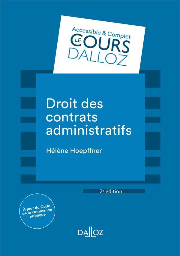 Droit des contrats administratifs (2e édition)  - Hélène Hoepffner  