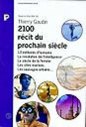 2100 recit du prochain siecle