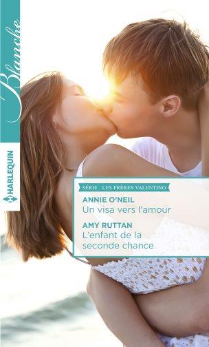 Vente  Un visa vers l'amour ; l'enfant de la seconde chance  - Oneil-A+Ruttan-A  - Amy Ruttan  - Annie O'Neil  