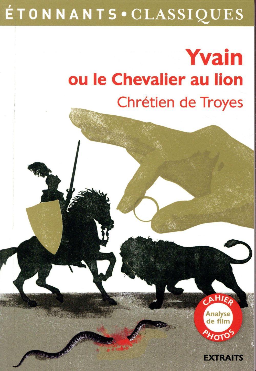 Yvain Ou Le Chevalier Au Lion Résumé Par Chapitre Résumé du chapitre 1 Yvain ou le Chevalier au Lion