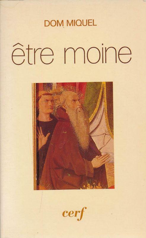 Etre moine