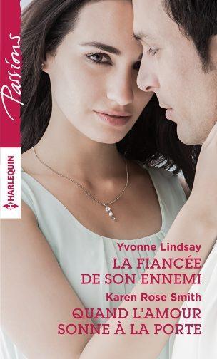 Vente                                 La fiancée de son ennemi ; quand l'amour sonne à la porte
                                 - Yvonne Lindsay  - Karen Rose Smith                                 