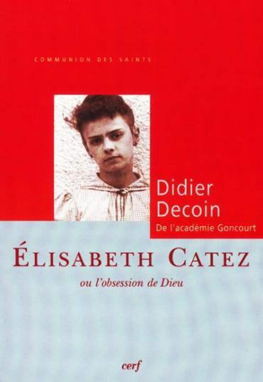 Elisabeth catez ou l obsession de dieu