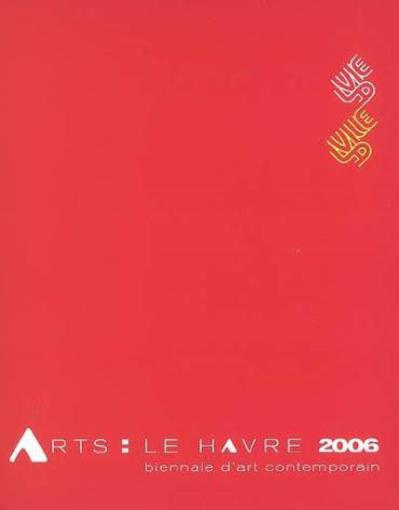 Arts Le Havre 2006