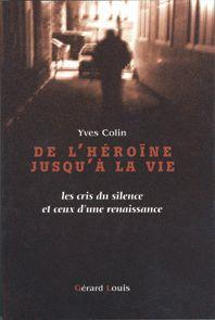 De l'heroine jusqu'a la vie