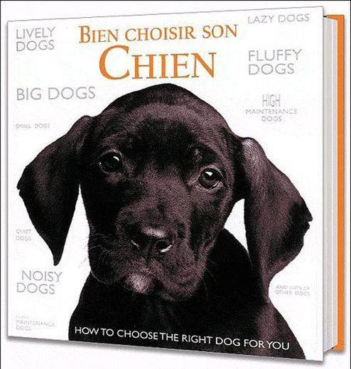 Vente Livre :                                    Bien choisir son chien
- Collectif                                     