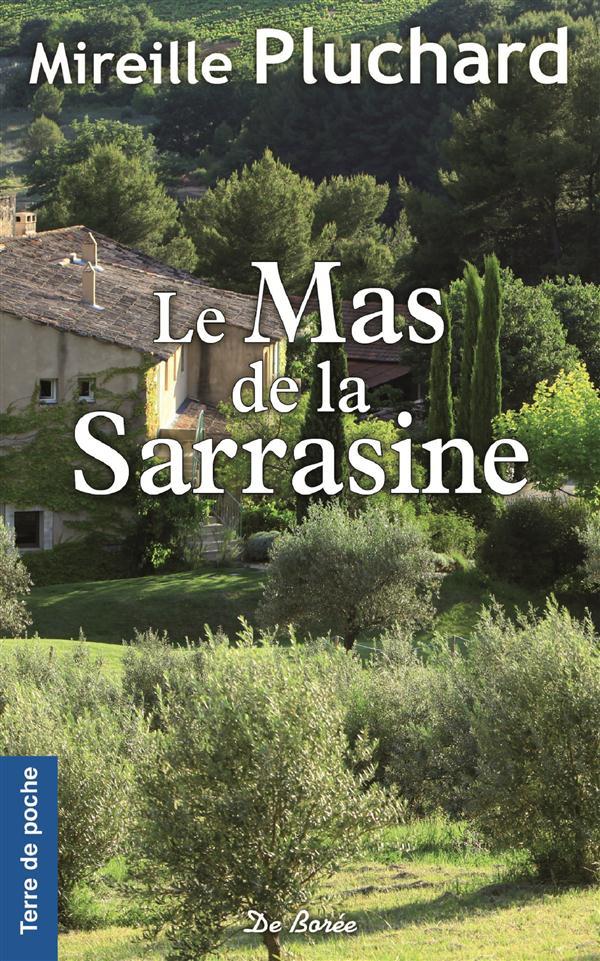 Vente Livre :                                    Le mas de la Sarrasine
- Mireille Pluchard                                     