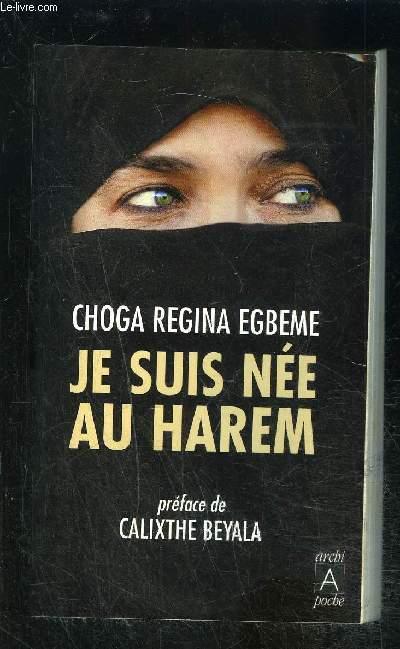 Je suis née au harem