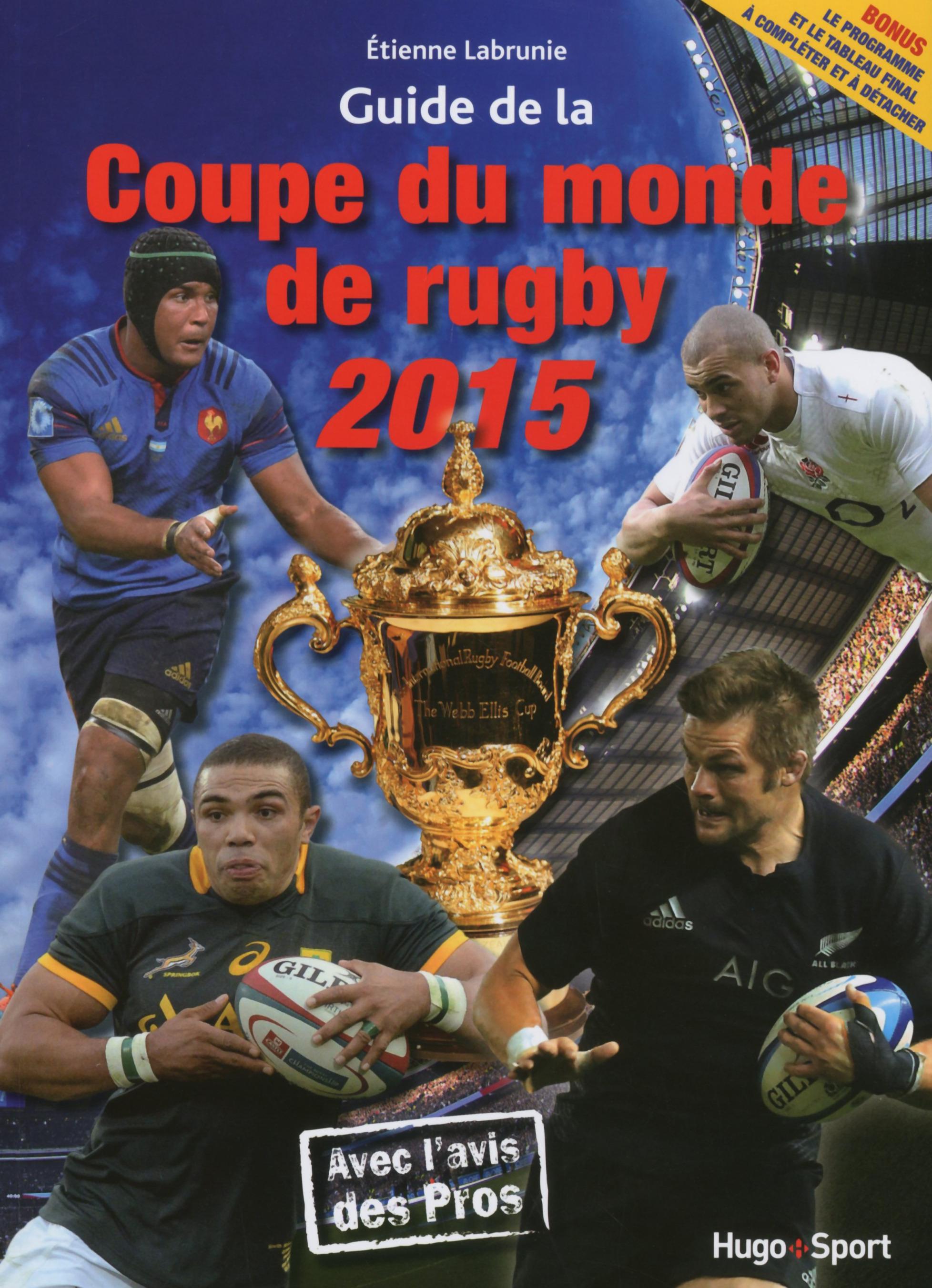Le guide de la coupe du monde de rugby 2015