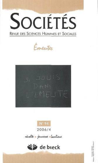 Revue sociétés N.94 ; émeutes