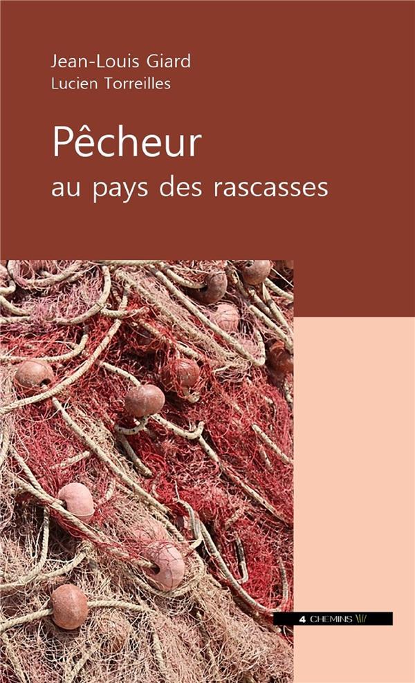 Pêcheur au pays des rascasses