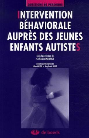 Intervention béhaviorale auprès des jeunes enfants autistes