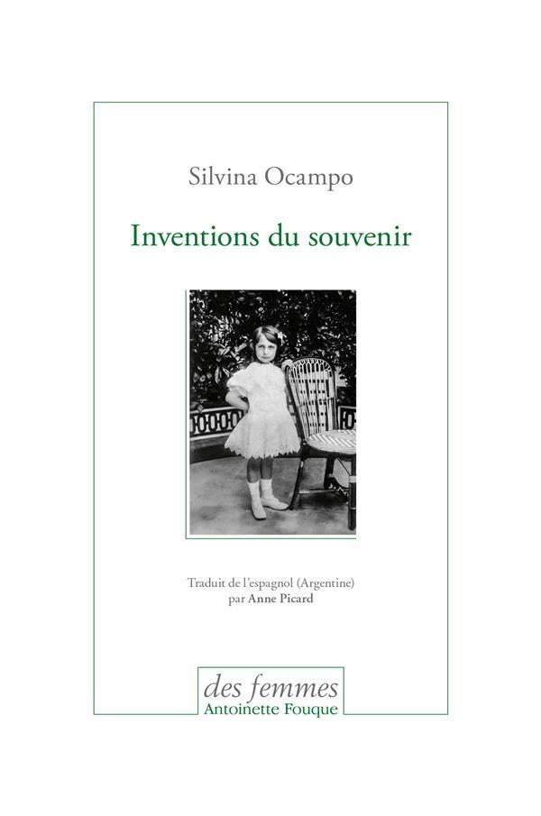 Vente Livre :                                    Inventions du souvenir
- Silvina Ocampo                                     