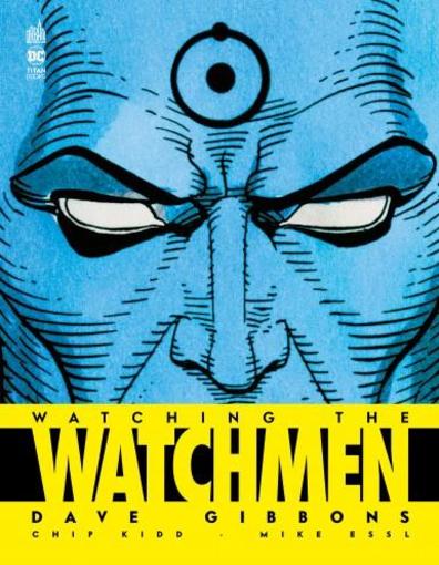 Watching the watchmen  - Dave Gibbons  