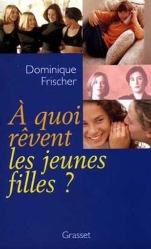 A quoi revent les jeunes filles ?
