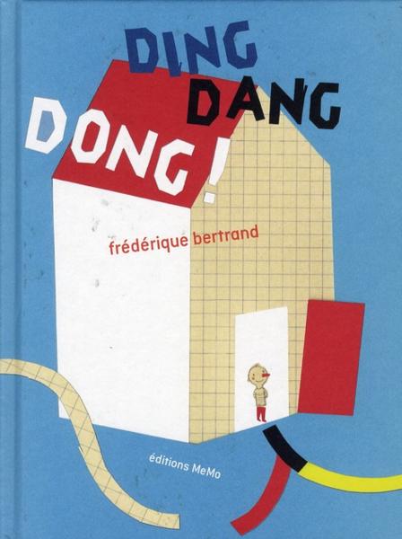 Vente Livre :                                    Ding dang dong
- Frédérique Bertrand                                     