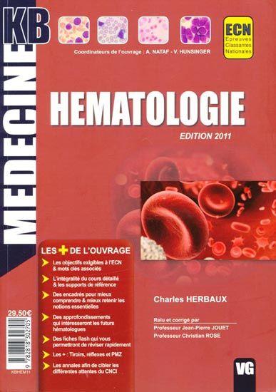 Medecine Kb ; Hématologie (Edition 2011)