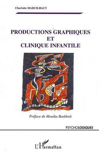 Productions graphiques et clinique infantile