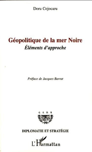 Géopolitique de la Mer Noire ; éléments d'approche