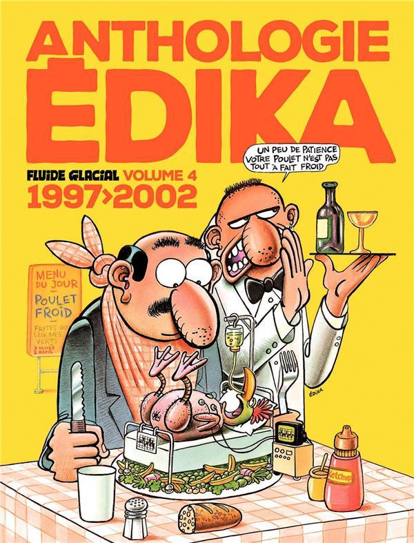Vente Livre :                                    Edika ; Intégrale vol.4 ; 1997-2002
