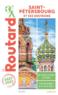 Guide du Routard ; Saint-Pétersbourg et environs (édition 2021/2022)  - Collectif Hachette  