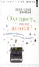 Oxymore, mon amour ! dictionnaire inattendu de la langue française                                         - Jean-Loup Chiflet                                         