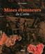Mines et mineurs de Corse  - Alain Gauthier  