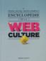 Encyclopédie de la web culture  - Diane LISARELLI  - Titiou LECOCQ  